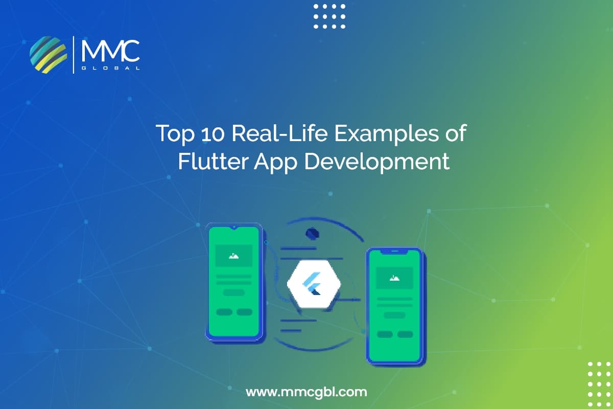Top 10 Real Life Examples of Flutter App Development Top 10 Real Life Examples of Flutter App Development