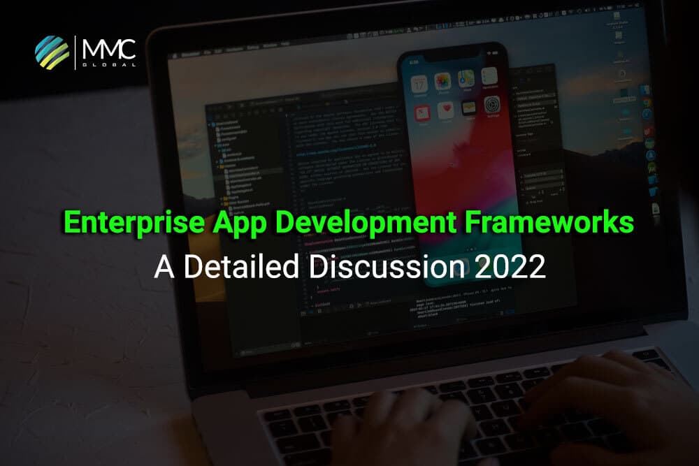 Enterprise App Development Frameworks Enterprise App Development Frameworks