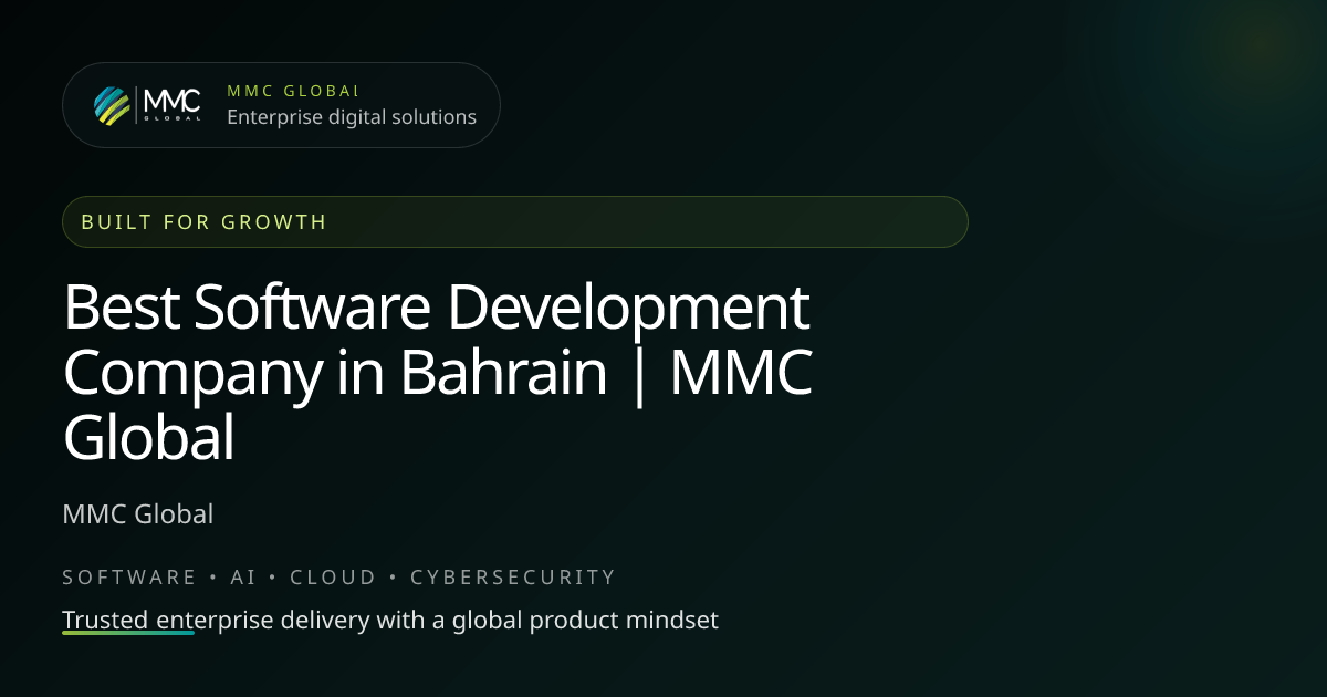 Best Software Development Company in Bahrain | MMC Global