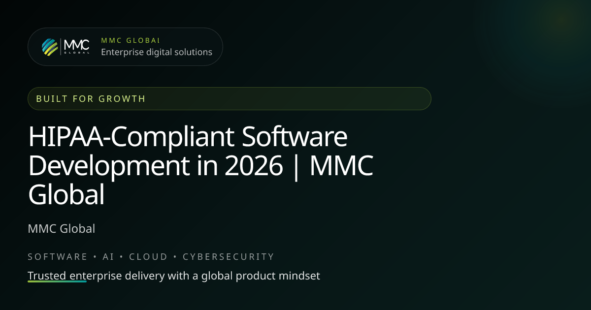 HIPAA-Compliant Software Development in 2026 | MMC Global