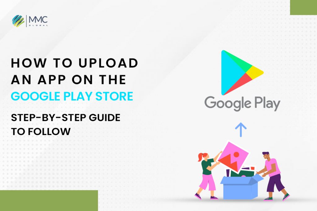 How To Upload App On The Google Play Store