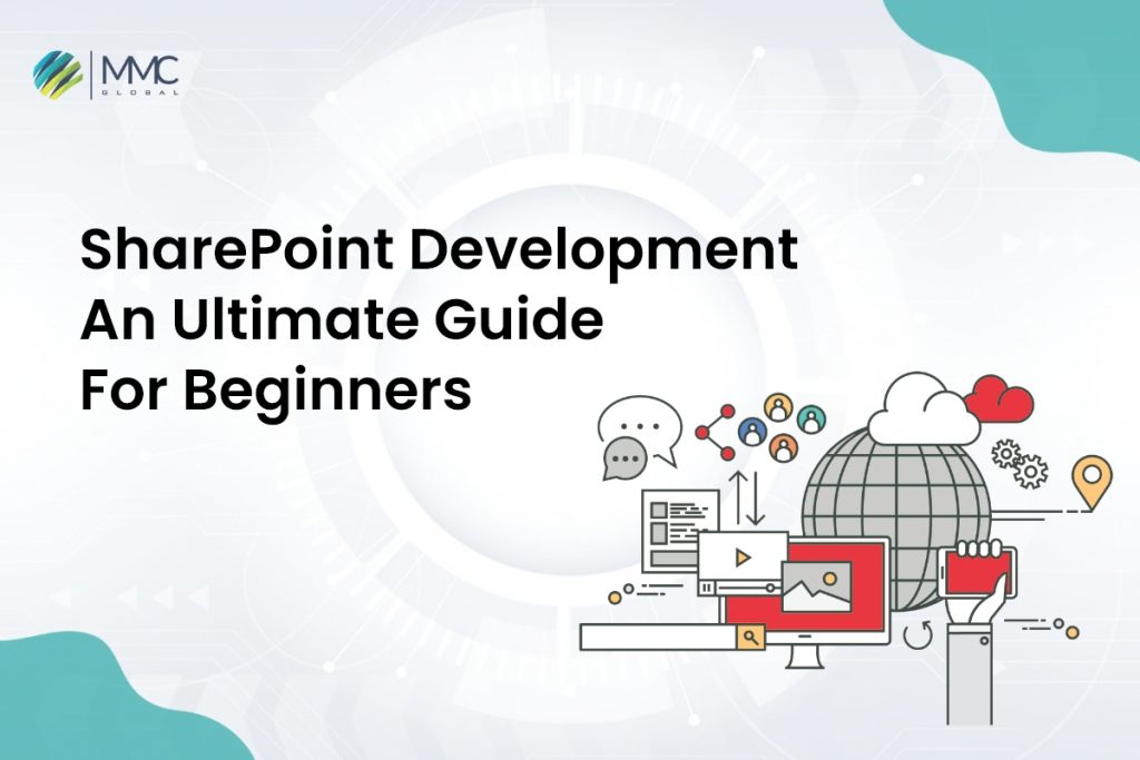 SharePoint Development - An Ultimate Guide For Beginners