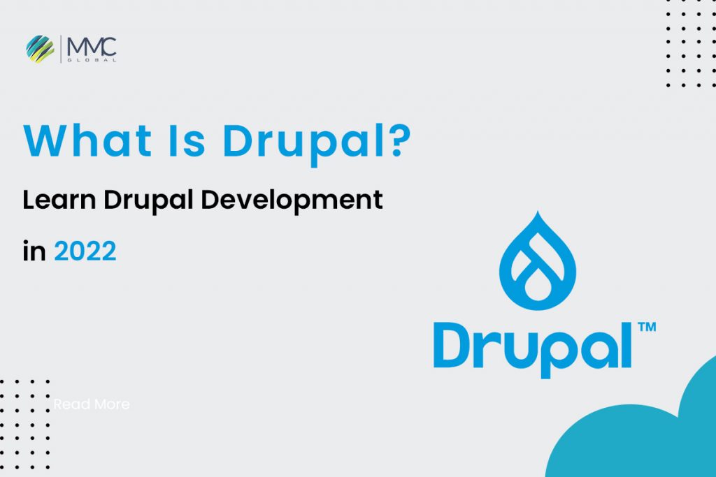 What Is Drupal? Learn How Drupal Development Helps