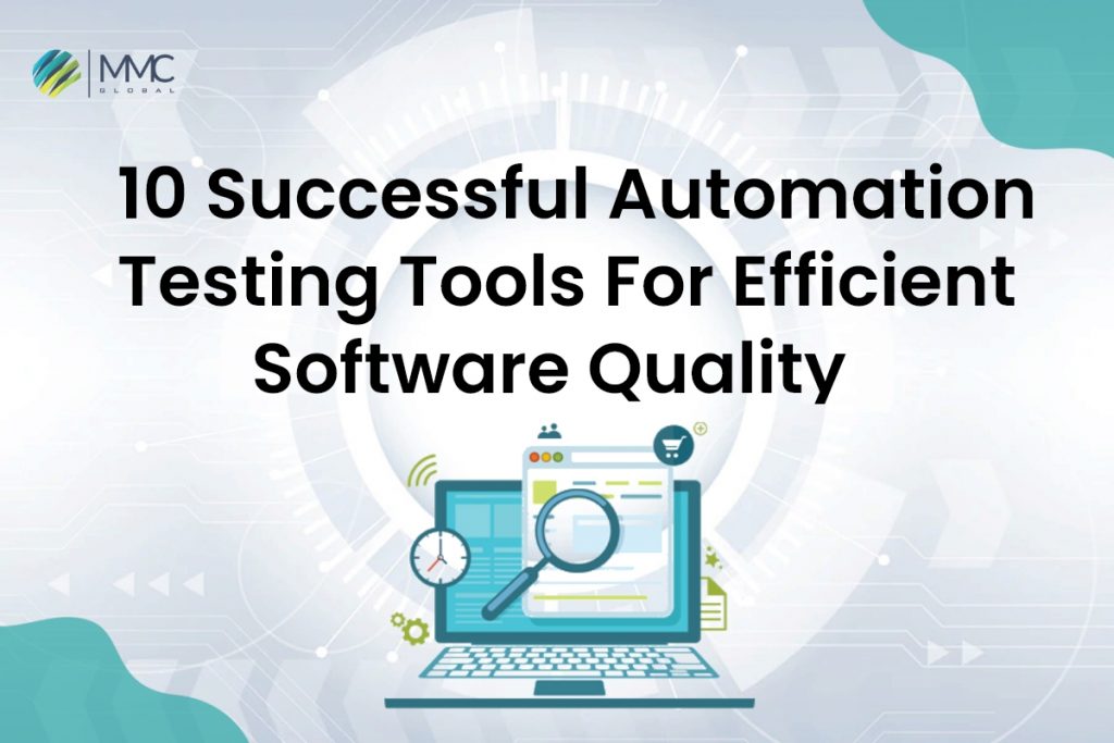 Automation Testing Tools For Efficient Software Quality