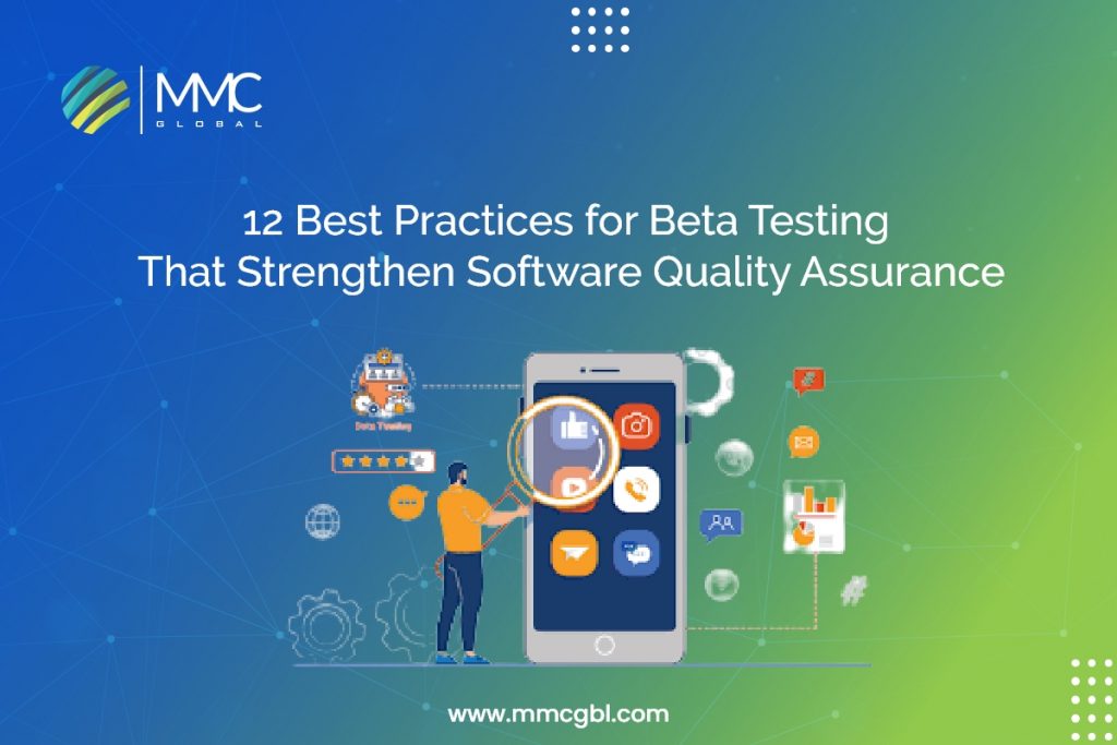 12 Best Practices for Beta Testing That Strengthen Software Quality Assurance