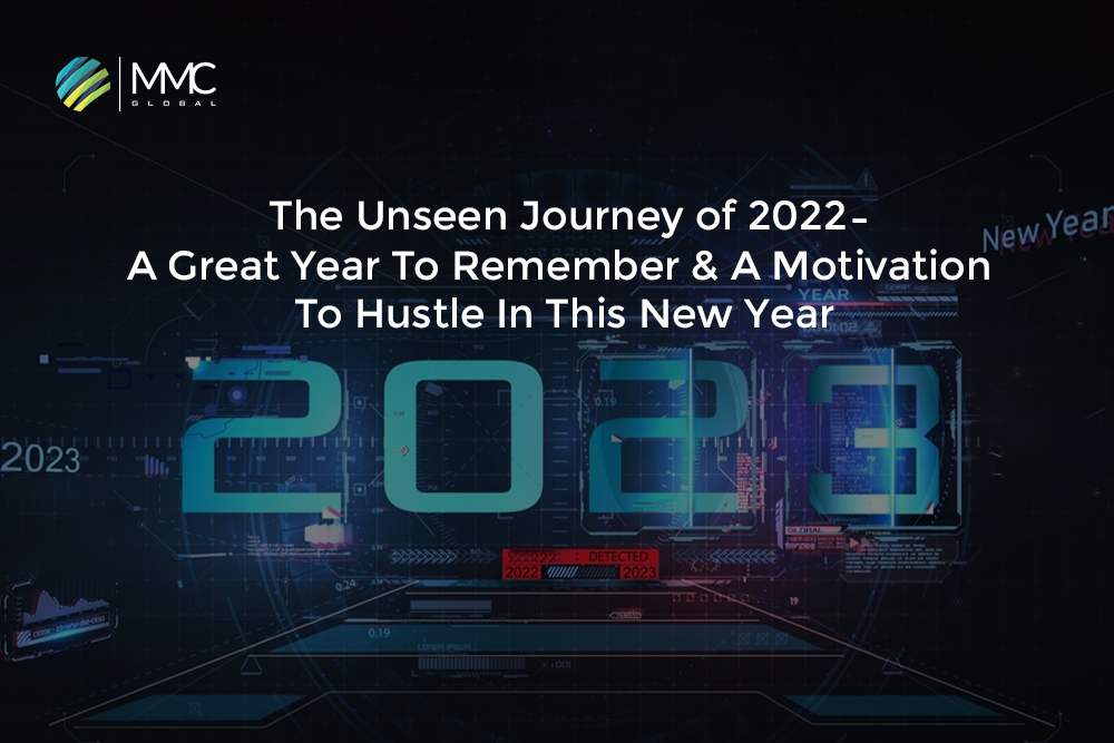 The Unseen Journey of 2022 - A Great Year To Remember & A Motivation To Hustle In This New Year (2023)