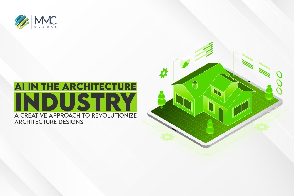 AI In the Architecture Industry - A Creative Approach To Revolutionize Architecture Designs